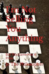 I'm Not Selling You Anything: But This Game Has A Price