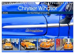 Chrysler Windsor - Die Nachkriegs-Limousine (Wandkalender 2026 DIN A4 quer), CALVENDO Monatskalender: Der erste Nachkriegs-Chrysler als Taxi in Havanna