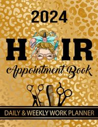 2024 Hair Appointment Book Daily & Weekly Work Planner: Client Scheduler in 15 Minute Increments For Salon, Spa, Beauty Therapist, Hairdresser, Hair ... Hourly Mon To Sun 8 AM To 9 PM With 52 Weeks.