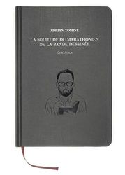 La solitude du marathonien de la bande dessinée