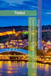 Panache in the Heart of Tbilisi: A Stylish Travel Experience