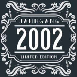 Jahrgang 2002 Limited Edition: Cooles Geschenk zum 21. Geburtstag Geburtstagsparty Gästebuch Eintragen von Wünschen und Sprüchen lustig 2002 geboren | Limited Edition