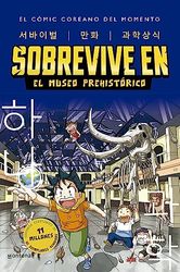 Sobrevive en el museo prehistórico (Sobrevive en. 1)