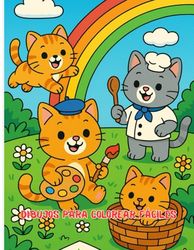 Gatitos para Colorear: Libro de colorear para niños pequeños de 2 a 4 años con adorables gatitos y dibujos grandes y simples