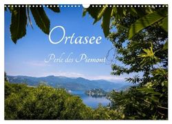 Ortasee - Perle des Piemont (Wandkalender 2025 DIN A3 quer), CALVENDO Monatskalender: Traumhafter oberitalienischer See in idyllischer Lage