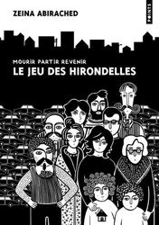 Le Jeu des hirondelles: Mourir, partir, revenir