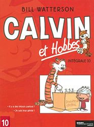 Intégrale Calvin et Hobbes T10: Il y a des trésors partout ! Je suis trop génial ! (10)