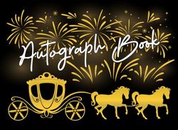 Autograph Book: Capture The Magic Of Theme Park Trips With This Magical Horse Carriage And Save Your Child’s Favorite Adventures With New Friends And Family Members