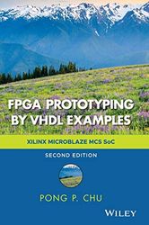 FPGA Prototyping by VHDL Examples: Xilinx Microblaze Mcs Soc