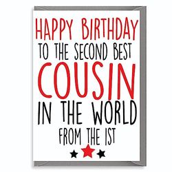 Roligt oförskämd födelsedagskort – 2:a bästa kusin i världen C238