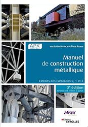 Manuel de construction métallique: Extraits des Eurocodes 0, 1 et 3