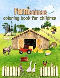 Farm Animals Coloring Book for Kids: 32 Beautiful Coloring Pages with Cute Farm Animals