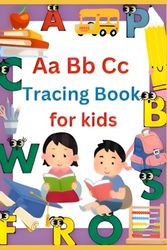 Aa Bb Cc Tracing Book For Kids.: Lets Write English Aa Bb Cc