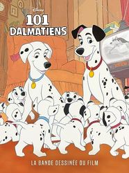 Les 101 dalmatiens: La bande dessinée du film Disney