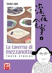 La taverna di mezzanotte. Tokyo stories (Vol. 2)