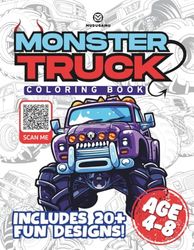 MONSTER TRUCK COLORING BOOK: Fun and Fearless Designs for Kids