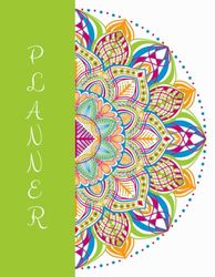 2024-2025 Monthly Planner, July 2024 – December 2025, 18 Months, Multicolored and Green Mandala: 2-Page Per Month Calendar Spread, Weekly Details and Notes Pages