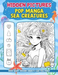 Pop Manga Sea Hidden Pictures Book: Hidden Objects Puzzle Books For All Ages | Seek And Find Books Pop Manga Sea Hidden Pictures Book