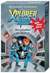 Xplorer Kidz. Verschollen im Weltall: Spiel deine Story!