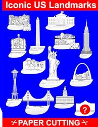 US Iconic Landmarks Paper Cutting Craft: 14 Famous US Landmarks
