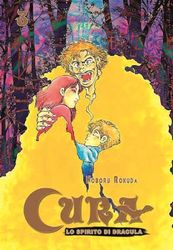 Cura. Lo spirito di Dracula (Vol. 3)