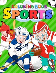 Coloring Book Sports: For Children Aged 6-12