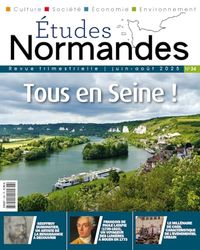 Etudes Normandes N°34 : Tous en Seine !