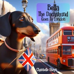 Bella The Dachshund Goes To London