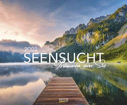 Seensucht - Träumen am See 2022: Großer Wandkalender mit verträumten Seenlandschaften. PhotoArt Kalender. 55 x 45,5 cm