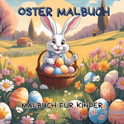 Oster Malbuch: Malbuch für Kinder