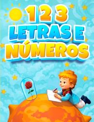 1 2 3 LETRAS E NÚMEROS: O meu primeiro livro de escrita