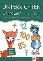 Mathe üben mit Coolllama. Kopiervorlagen Klasse 1: Unterrichts- und Vertretungsstunden mit Spaßfaktor Klasse 1 und 2