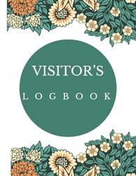 Guests & Memories: A Timeless Visitor's Log Book: Capture Every Moment, Leave Lasting Impressions