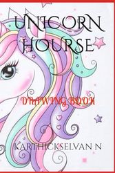 UNICORN HORSE: DRAWING BOOK