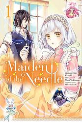 Maiden of the Needle, Vol. 1 (manga): Volume 1