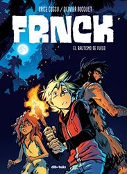 Frnck 2: El bautismo de fuego (JUVENIL)