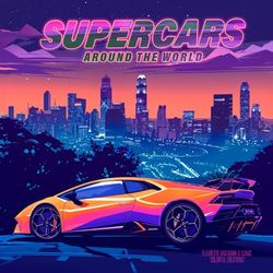 Supercars Around the World: Coloring Book, 50 Exotic and Legendary Cars in Iconic Cityscapes. A Fun and Relaxing Coloring Book for Car Enthusiasts of All Ages