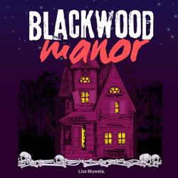 Blackwood Manor