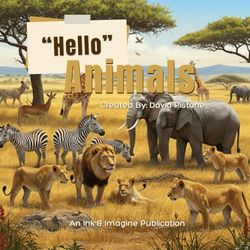 "Hello" Animals: A Wild Adventure!