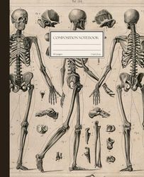 Dark Academia Composition Notebook Ruled: Dark Academia Aesthetic Vintage Goth | Skeleton | Human anatomy | Journal for Home, Work, School | 110 pages