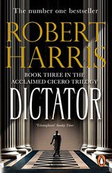 Dictator: From the Sunday Times bestselling author: 3 (Cicero Trilogy, 3)