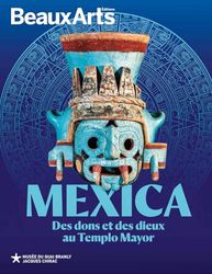 Mexica. des dons et des dieux au templo mayor: AU MUSEE DU QUAI BRANLY JACQUES CHIRAC
