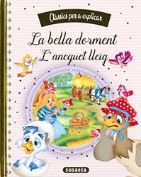 La bella dorment - L'aneguet lleig