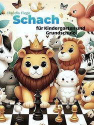 Schach für Kindergarten und Grundschule