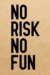 No risk no fun: Notebook to Write in for Father's Day, father's day gifts for entrepreneur, entrepreneur journal, entrepreneur notebook, entrepreneur dad gifts, entrepreneurs day gifts