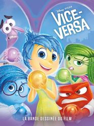 Vice-Versa: La bande dessinée du film Disney Pixar