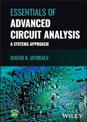 Essentials of Advanced Circuit Analysis: A Systems Approach