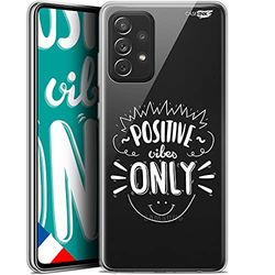 Caseink fodral för Samsung Galaxy A72 4G/5G (6.7) HD gel [tryckt i Frankrike - Samsung A72 4G/5G fodral - mjukt - stötskyddat ] Positive Vibes Only