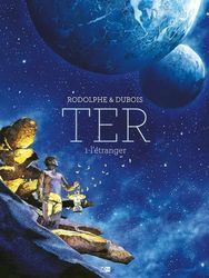 Ter - Tome 1 L'Etranger