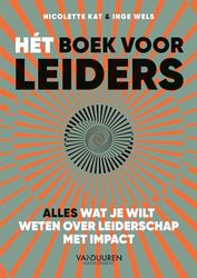 Hét boek voor leiders: Alles wat je wilt weten over leiderschap met impact